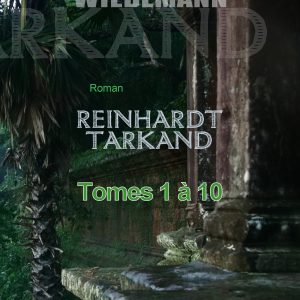 REINHARDT TARKAND, les 10 tomes, poche