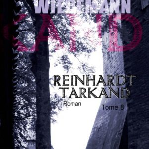 REINHARDT TARKAND, Tome 8, poche